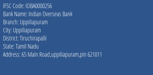 Indian Overseas Bank Uppiliapuram Branch, Branch Code 000256 & IFSC Code Ioba0000256