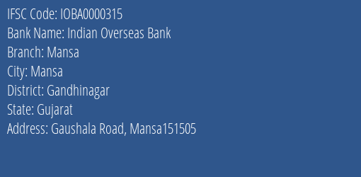 Indian Overseas Bank Mansa Branch, Branch Code 000315 & IFSC Code IOBA0000315