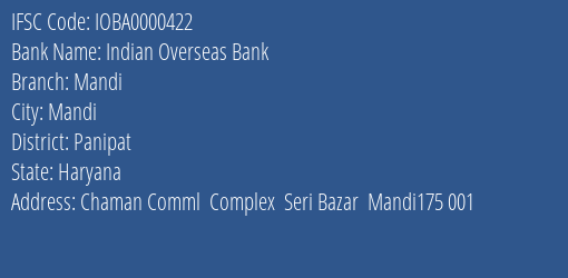 Indian Overseas Bank Mandi Branch, Branch Code 000422 & IFSC Code IOBA0000422