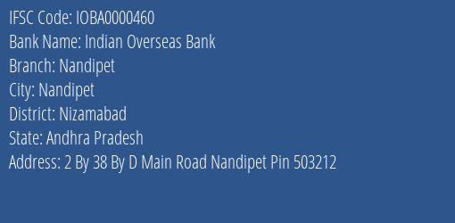 Indian Overseas Bank Nandipet Branch Nizamabad IFSC Code IOBA0000460