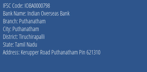 Indian Overseas Bank Puthanatham Branch, Branch Code 000798 & IFSC Code Ioba0000798