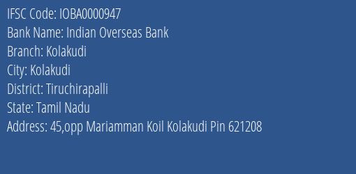 Indian Overseas Bank Kolakudi Branch Tiruchirapalli IFSC Code IOBA0000947