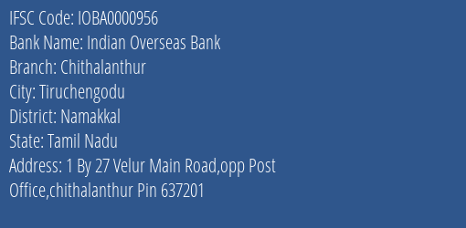 Indian Overseas Bank Chithalanthur Branch Namakkal IFSC Code IOBA0000956