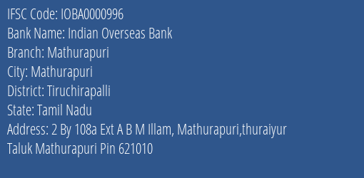 Indian Overseas Bank Mathurapuri Branch Tiruchirapalli IFSC Code IOBA0000996