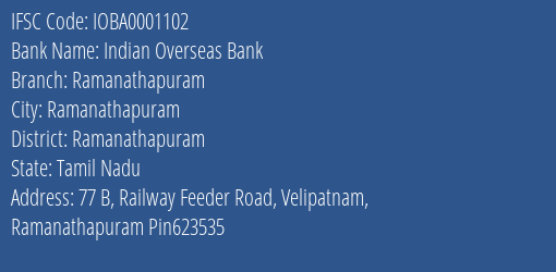 Indian Overseas Bank Ramanathapuram Branch Ramanathapuram IFSC Code IOBA0001102