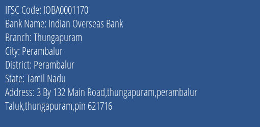 Indian Overseas Bank Thungapuram Branch Perambalur IFSC Code IOBA0001170