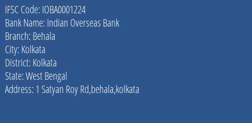 Indian Overseas Bank Behala Branch Kolkata IFSC Code IOBA0001224