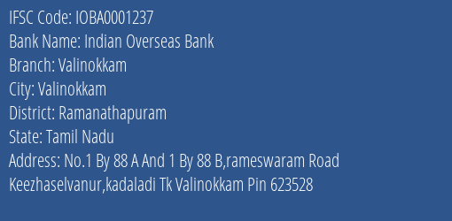 Indian Overseas Bank Valinokkam Branch, Branch Code 001237 & IFSC Code IOBA0001237