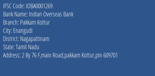 Indian Overseas Bank Pakkam Kottur Branch Nagapattinam IFSC Code IOBA0001269