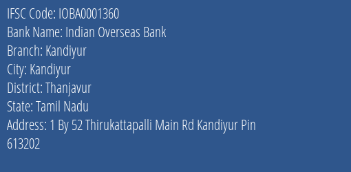 Indian Overseas Bank Kandiyur Branch Thanjavur IFSC Code IOBA0001360
