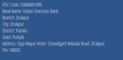Indian Overseas Bank Zirakpur Branch Patiala IFSC Code IOBA0001499