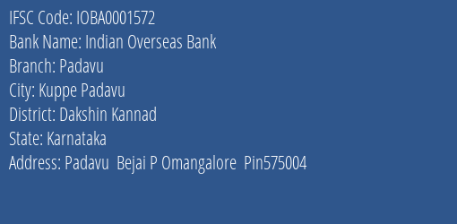 Indian Overseas Bank Padavu Branch Dakshin Kannad IFSC Code IOBA0001572