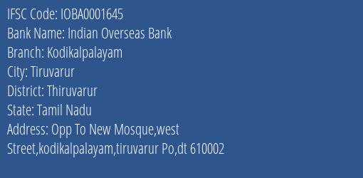 Indian Overseas Bank Kodikalpalayam Branch Thiruvarur IFSC Code IOBA0001645