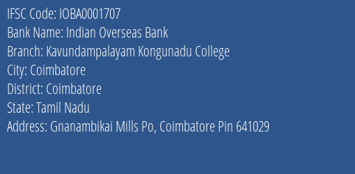 Indian Overseas Bank Kavundampalayam Kongunadu College Branch Coimbatore IFSC Code IOBA0001707