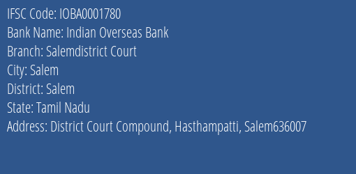 Indian Overseas Bank Salemdistrict Court Branch Salem IFSC Code IOBA0001780