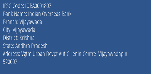 Indian Overseas Bank Vijayawada Branch, Branch Code 001807 & IFSC Code IOBA0001807