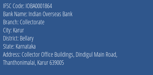 Indian Overseas Bank Collectorate Branch Bellary IFSC Code IOBA0001864