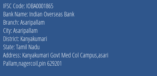 Indian Overseas Bank Asaripallam Branch Kanyakumari IFSC Code IOBA0001865