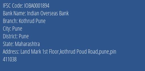 Indian Overseas Bank Kothrud Pune Branch Pune IFSC Code IOBA0001894