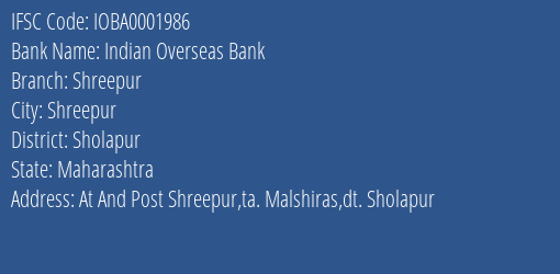 Indian Overseas Bank Shreepur Branch Sholapur IFSC Code IOBA0001986