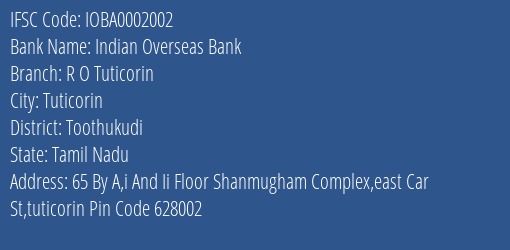 Indian Overseas Bank R O Tuticorin Branch Toothukudi IFSC Code IOBA0002002