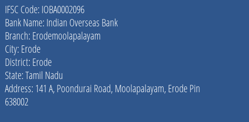 Indian Overseas Bank Erodemoolapalayam Branch Erode IFSC Code IOBA0002096