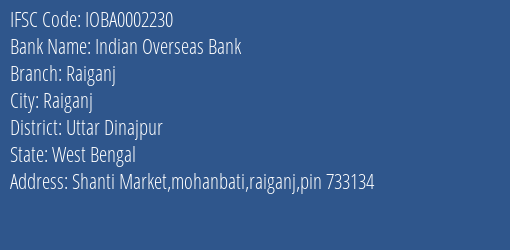 Indian Overseas Bank Raiganj Branch, Branch Code 002230 & IFSC Code IOBA0002230