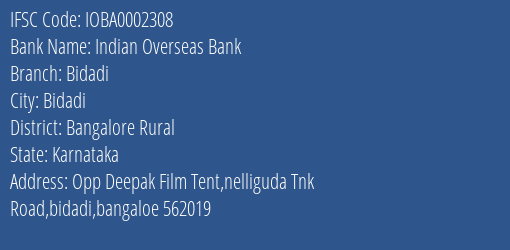 Indian Overseas Bank Bidadi Branch Bangalore Rural IFSC Code IOBA0002308