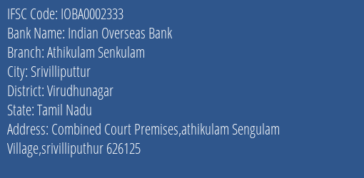 Indian Overseas Bank Athikulam Senkulam Branch Virudhunagar IFSC Code IOBA0002333