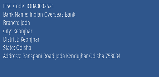 Indian Overseas Bank Joda Branch Keonjhar IFSC Code IOBA0002621