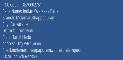 Indian Overseas Bank Melamaruthappapuram Branch Tirunelvali IFSC Code IOBA0002751