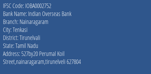 Indian Overseas Bank Nainaragaram Branch Tirunelvali IFSC Code IOBA0002752