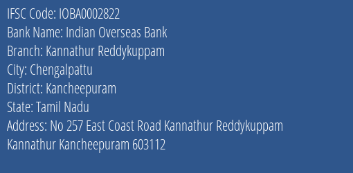 Indian Overseas Bank Kannathur Reddykuppam Branch Kancheepuram IFSC Code IOBA0002822