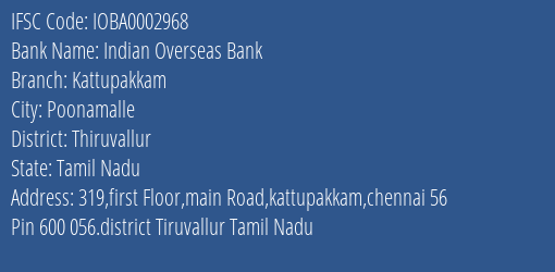 Indian Overseas Bank Kattupakkam Branch Thiruvallur IFSC Code IOBA0002968