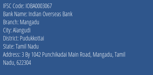 Indian Overseas Bank Mangadu Branch Pudukkottai IFSC Code IOBA0003067