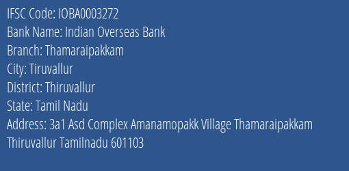 Indian Overseas Bank Thamaraipakkam Branch Thiruvallur IFSC Code IOBA0003272