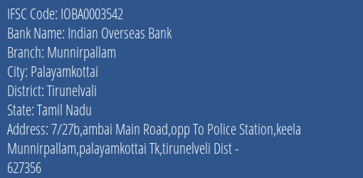 Indian Overseas Bank Munnirpallam Branch Tirunelvali IFSC Code IOBA0003542