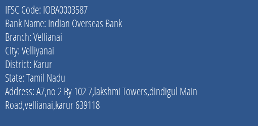 Indian Overseas Bank Vellianai Branch Karur IFSC Code IOBA0003587