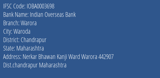 Indian Overseas Bank Warora Branch, Branch Code 003698 & IFSC Code IOBA0003698