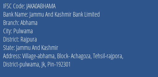 Jammu And Kashmir Bank Abhama Branch Rajpura IFSC Code JAKA0ABHAMA