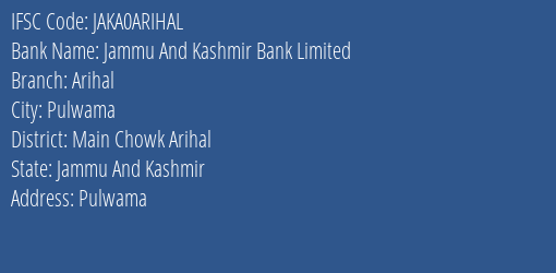 Jammu And Kashmir Bank Arihal Branch Main Chowk Arihal IFSC Code JAKA0ARIHAL