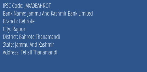 Jammu And Kashmir Bank Behrote Branch Bahrote Thanamandi IFSC Code JAKA0BAHROT
