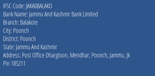 Jammu And Kashmir Bank Balakote Branch Poonch IFSC Code JAKA0BALAKO