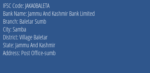 Jammu And Kashmir Bank Baletar Sumb Branch Village Baletar IFSC Code JAKA0BALETA