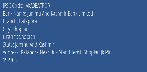 Jammu And Kashmir Bank Batapora Branch Shopian IFSC Code JAKA0BATPOR