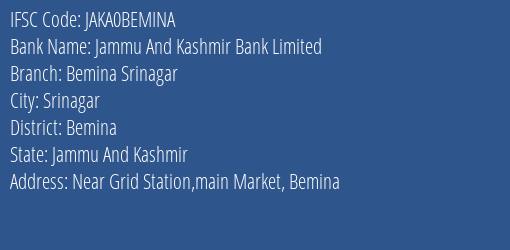 Jammu And Kashmir Bank Bemina Srinagar Branch Bemina IFSC Code JAKA0BEMINA