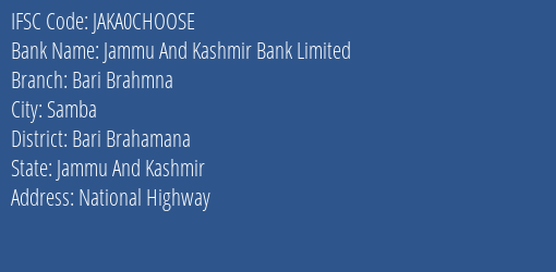 Jammu And Kashmir Bank Bari Brahmna Branch Bari Brahamana IFSC Code JAKA0CHOOSE