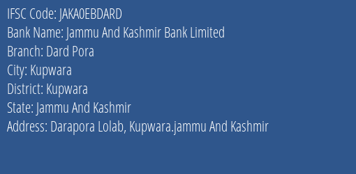 Jammu And Kashmir Bank Dard Pora Branch Kupwara IFSC Code JAKA0EBDARD