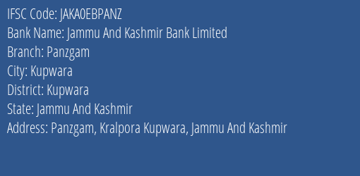 Jammu And Kashmir Bank Panzgam Branch Kupwara IFSC Code JAKA0EBPANZ