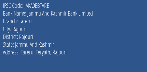 Jammu And Kashmir Bank Tareru Branch Rajouri IFSC Code JAKA0EBTARE